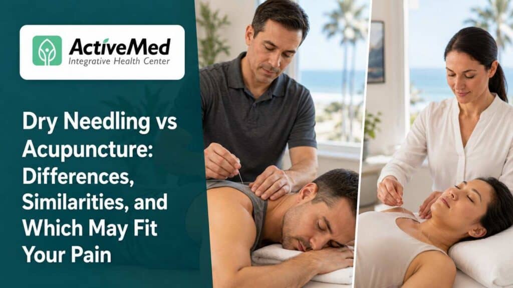 Dry Needling vs Acupuncture: Differences, Similarities, and Which May Fit Your Pain